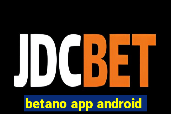 betano app android